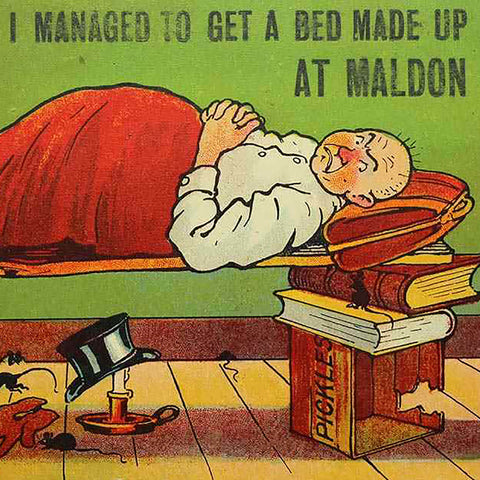 1911’s Antique Comic Postcard “I managed to get a bed made up at Maldon”