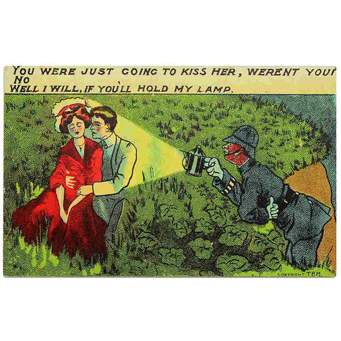 1940’s Vintage Comic Postcard “You were just going to kiss her, weren’t you no. Well I will, if you’ll hold my lamp”
