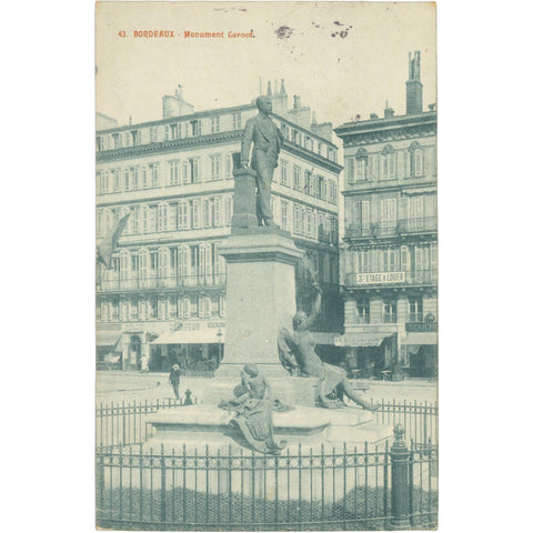 1906 Bordeaux, France – Monument to Sadi Carnot – Postcard