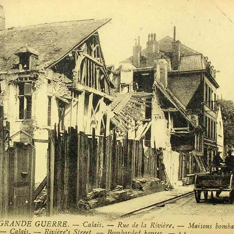 1917s France Word War I Ruins Calais Riviere’s Street Postcard