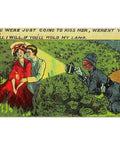 1940’s Vintage Comic Postcard “You were just going to kiss her, weren’t you no. Well I will, if you’ll hold my lamp”
