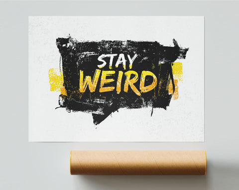Stay Weird Framed Print