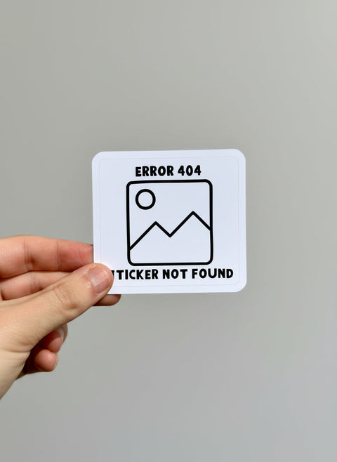Error 404 Sticker Not Found | Funny Tech Vinyl Laptop Sticker