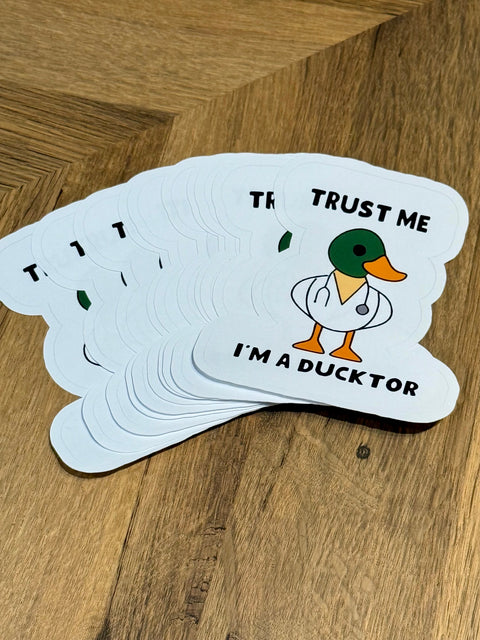 Trust Me I'm a Ducktor Sticker | Funny Duck Vinyl Sticker