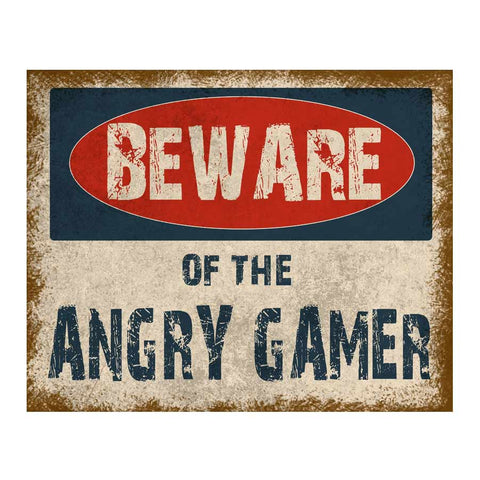Beware of the angry gamer metal wall sign