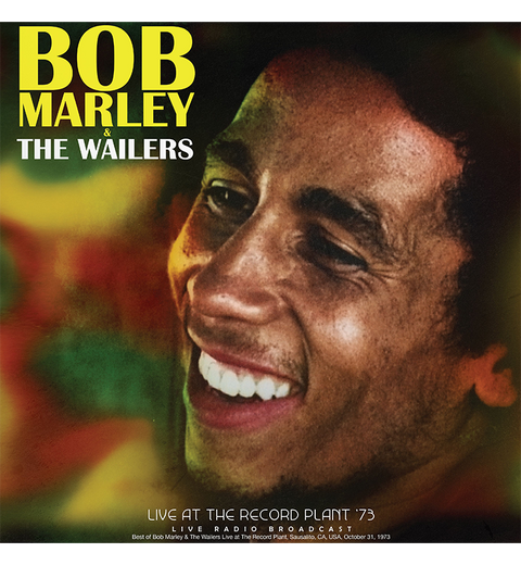Bob Marley and the Wailers – Live at the Record Plant ’73 (Limited Edition 12-Inch Album on 180g Green Vinyl)