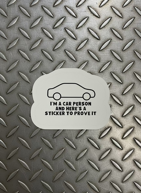 I'm a Car Person Sticker | Funny Car Bumper Sticker