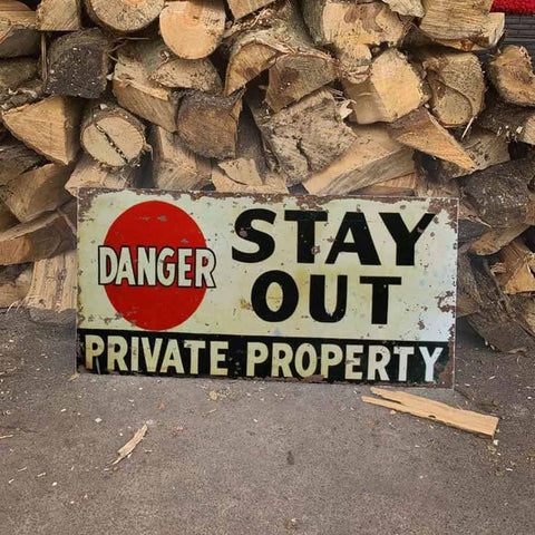 Danger Stay Out Private Property Vintage Metal Sign