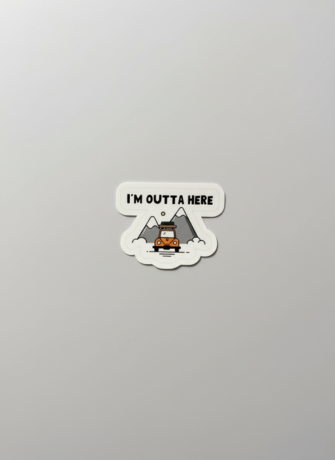 I'm Outta Here Sticker | Funny Road Trip Vinyl Sticker