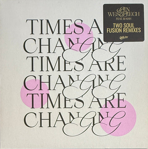 Ben Westbeech feat. RAHH – Times Are Changing (Two Soul Fusion Remixes) (12", 2025)