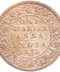 India British Queen Victoria 1875 Quarter Anna Copper Coin