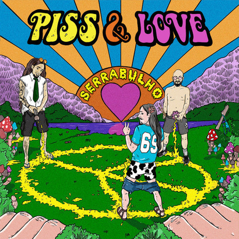 Serrabulho - Piss And Love