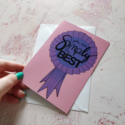 You're Simply the Best Greeting Card