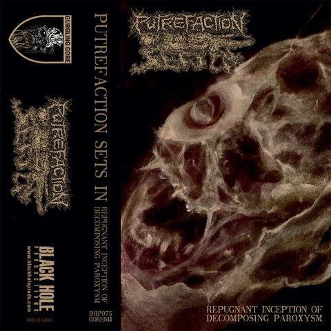 Putrefaction Sets In - Repugnant Inception of Decomposing Paroxysm