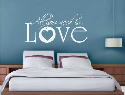 All You Need Is Love Wall Sticker Quote – Romantic Vinyl Wall Decal