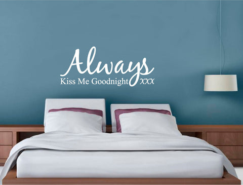 Always Kiss Me Goodnight Wall Sticker Decal – Romantic Couples Bedroom Decor