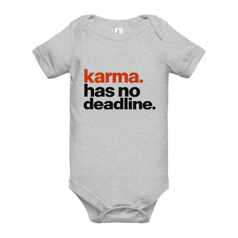 Athletic Heather baby bodysuit with original rust-orange and black Karma Has No Deadline lettering on the front – ZIPZAPPA