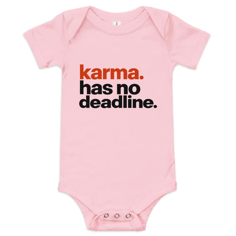 Pink baby bodysuit with original rust-orange and black Karma Has No Deadline lettering on the front – ZIPZAPPA