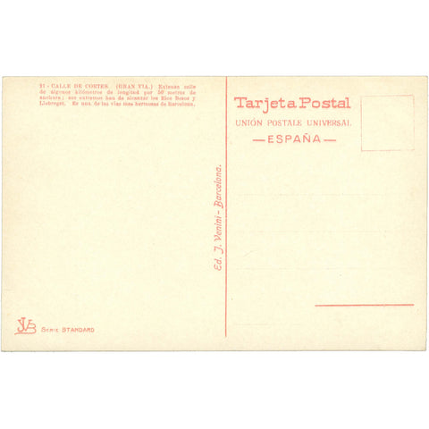 Barcelona, Spain – Calle de Cortes (La Gran Vía) – Postcard Mid - 20th Century