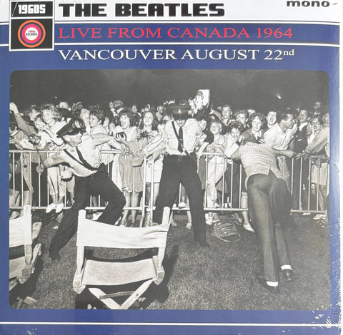 The Beatles – Live From Vancouver August 22nd 1964 – Rhythm & Blues Records – 2025
