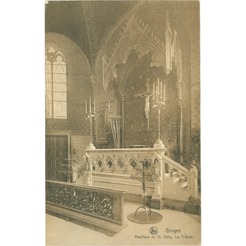 Bruges, Belgium – Basilique du Saint - Sang, La Tribune – Postcard Early 20th Century