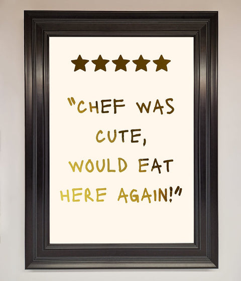 Chef Was Cute Foil Print