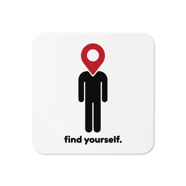 Find Yourself white cork-back coaster with black figure, red location-pin head and lettering – product view 1