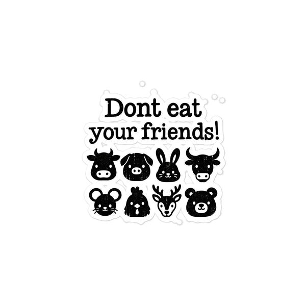 Don’t Eat Your Friends die-cut sticker with eight black animal faces on white vinyl