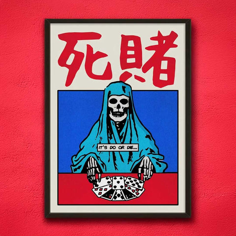 Do Or Die Print