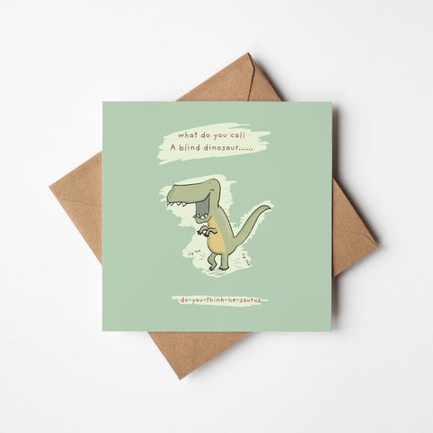 Blind Dinosaur Joke | Greeting Card