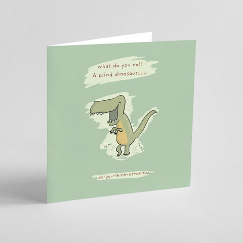 Blind Dinosaur Joke | Greeting Card