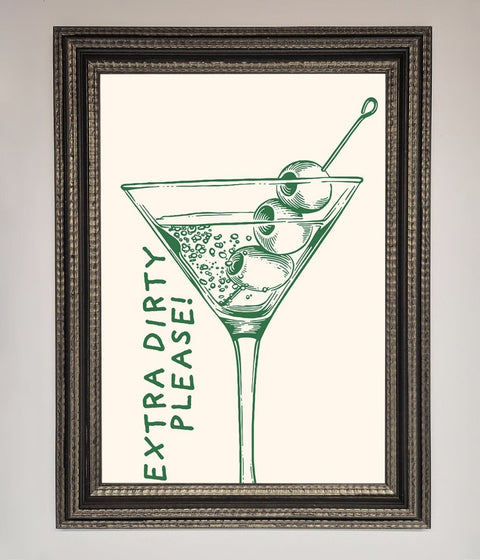 Extra Dirty Please Framed Poster