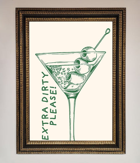 Extra Dirty Please Framed Poster