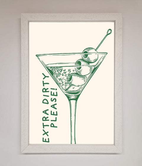 Extra Dirty Please Framed Poster