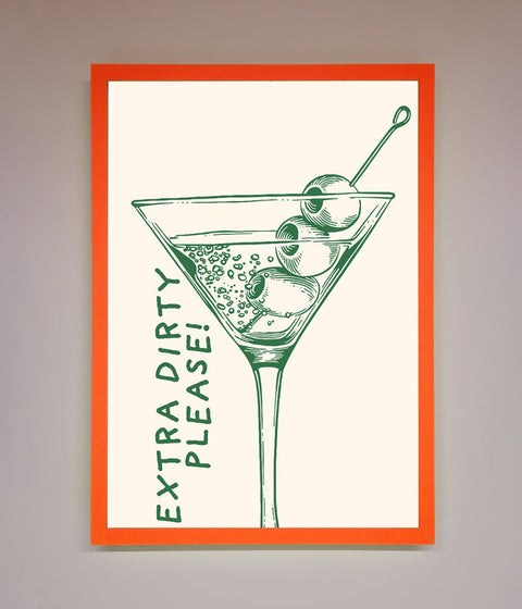 Extra Dirty Please Framed Poster