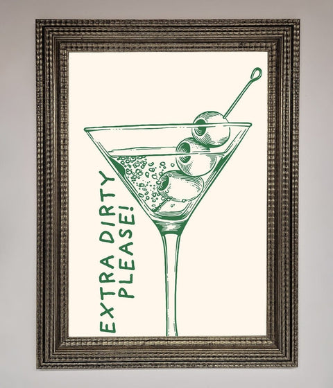 Extra Dirty Please Framed Poster
