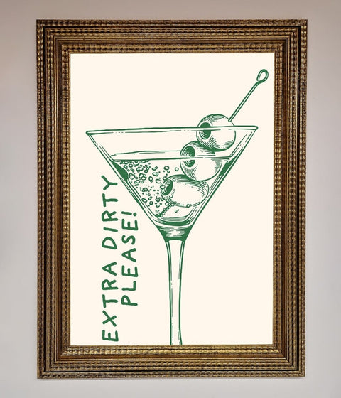 Extra Dirty Please Framed Poster