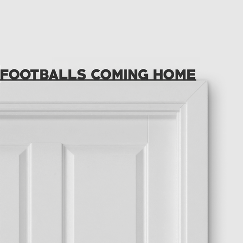 FOOTBALLS COMING HOME door topper and door tag