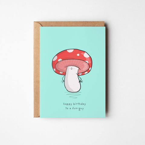 Happy Birthday To A Fun-Guy | Greeting Card