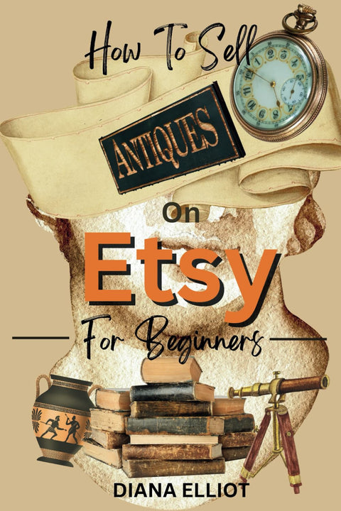 How to Sell Antiques on Etsy For Beginners