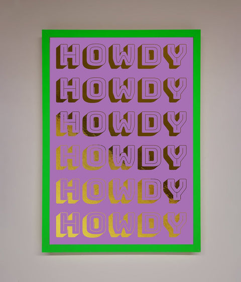 Howdy Foil Print