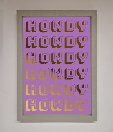 Howdy Foil Print