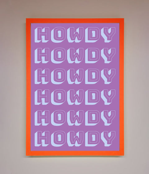 Howdy Howdy Framed Poster