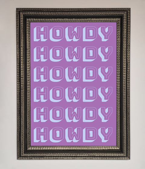 Howdy Howdy Framed Poster