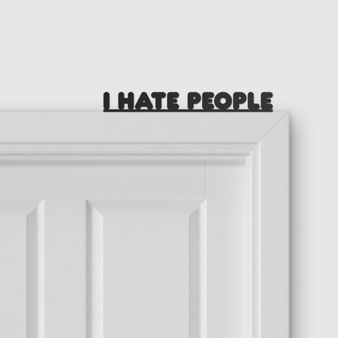 I HATE PEOPLE door topper and door tag