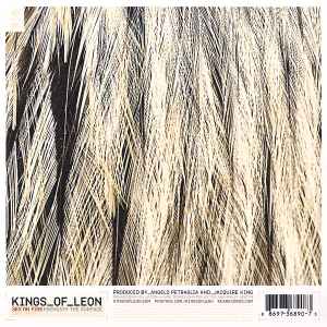 Kings Of Leon – Sex On Fire / Beneath The Surface – 2008 Indie Rock · Vinyle 7" · Quasi neuf