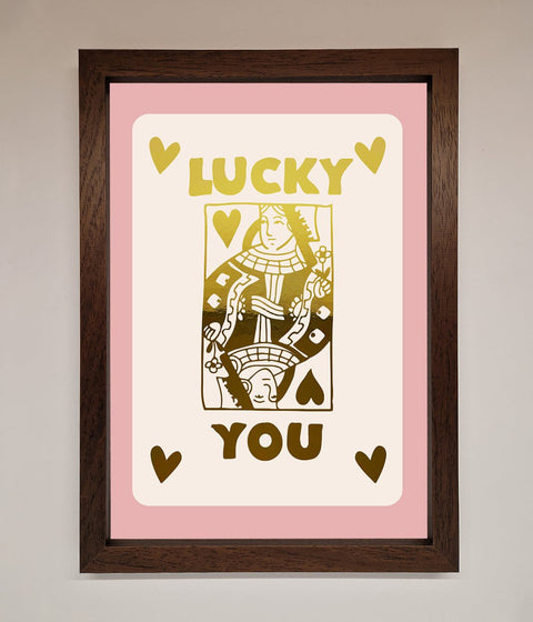 Lucky You Foil Print