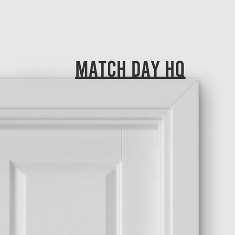 MATCH DAY HQ door topper and door tag