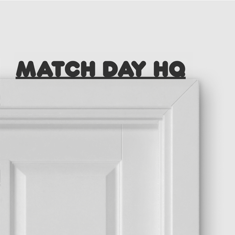 MATCH DAY HQ door topper and door tag