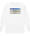 White men's heavyweight long sleeve tee, front with a blue-and-grey retro Error 404 Soul Not Found computer dialog – ZIPZAPPA